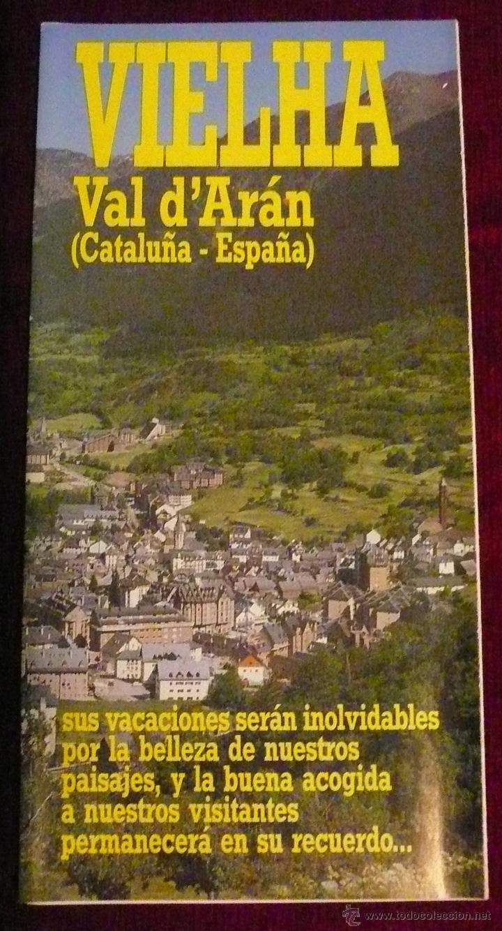 Tourismusbrosch&uuml;ren: VIELHA, VALLE DE ARAN, A&Ntilde;OS 80.