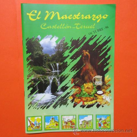 Travel Brochures: FOLLETO REVISTA EL MAESTRAZGO 1996 CASTELLON TERUEL 48 PAGINAS