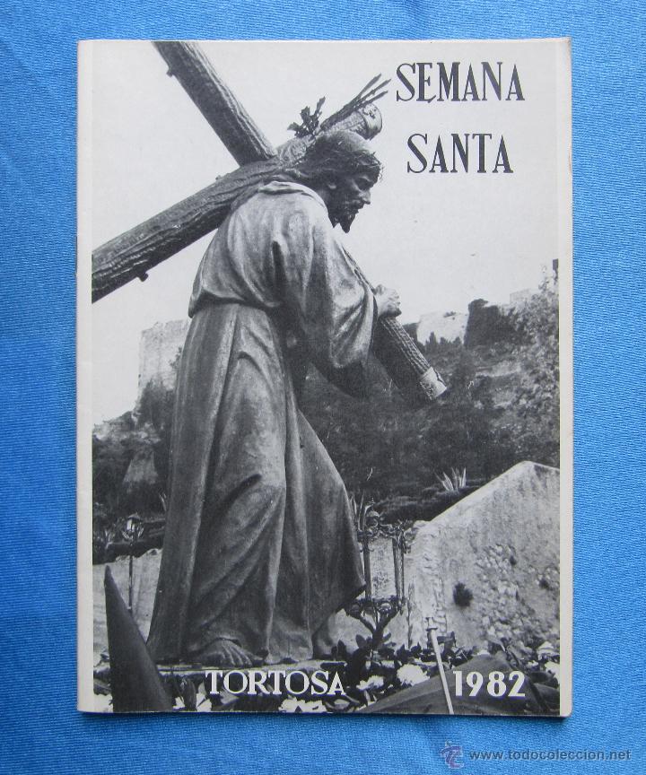 Travel Brochures: SEMANA SANTA. TORTOSA, 1982.