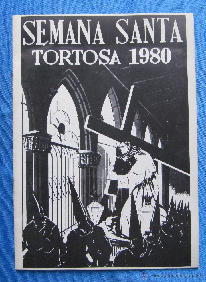 Folhetos de turismo: SEMANA SANTA. TORTOSA, 1980.