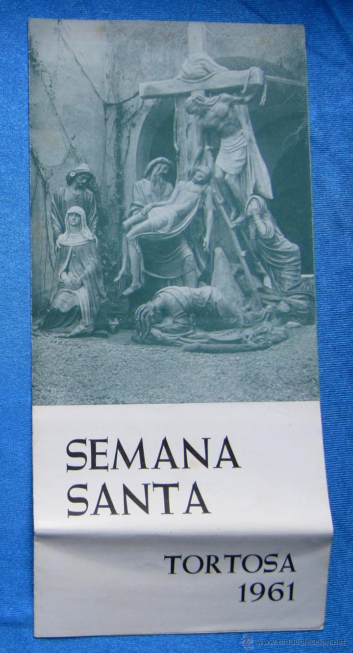 Tourismusbrosch&uuml;ren: SEMANA SANTA TORTOSA. ALGUER&Oacute; Y BAIGES, TORTOSA, 1961.