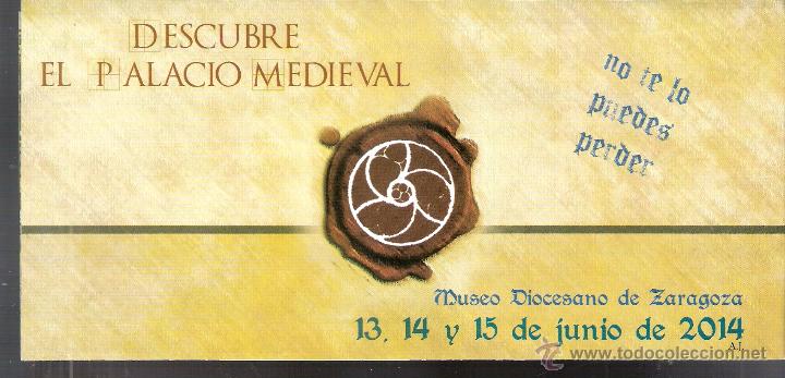 Travel Brochures: Museo Diocesano de Zaragoza. Descubre el Palacio Medieval. Junio 2004. Tr&iacute;ptico. 21x10 cmtrs.