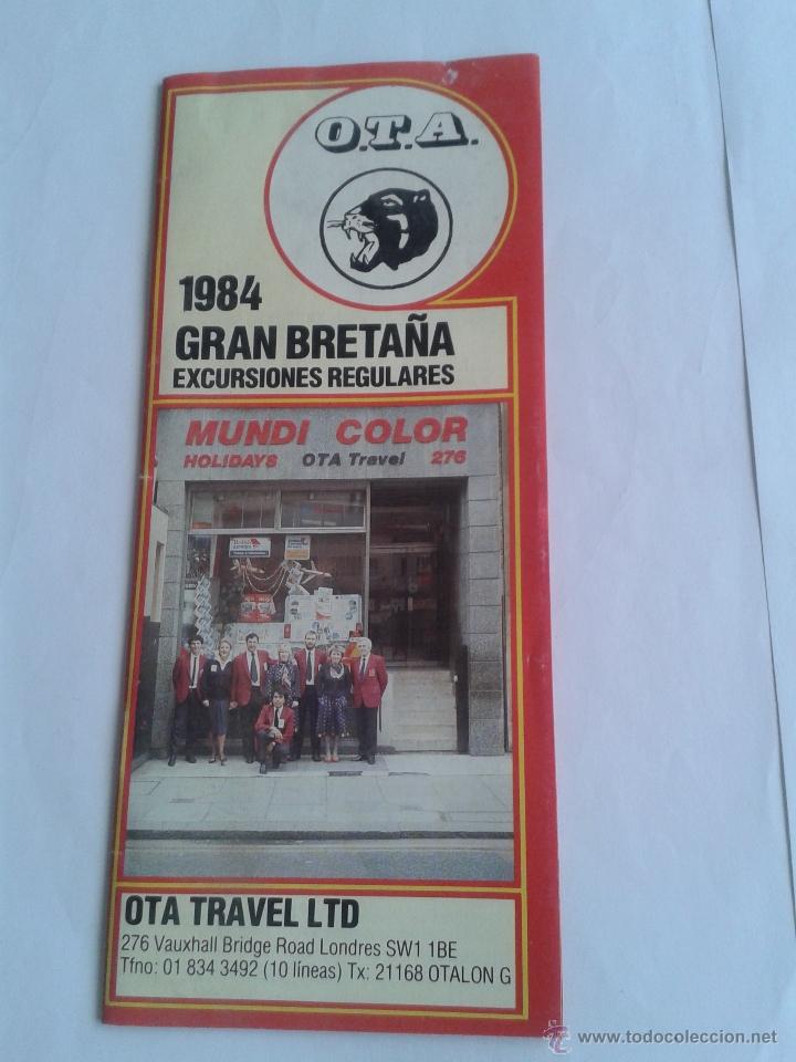 Tourismusbrosch&uuml;ren: ANTIGUO FOLLETO DE EXCURSIONES REGULARES AL REINO UNIDO O.T.A. 1984, CON CIRCUITOS, TOURS, ETC.