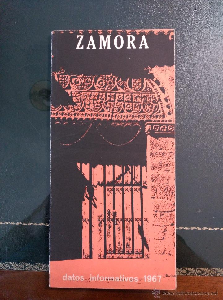 Tourismusbrosch&uuml;ren: Zamora. Datos Informativos 1967. Direcci&oacute;n General de Promoci&oacute;n del Turismo.