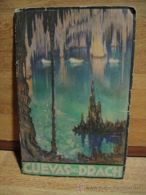 Tourismusbrosch&uuml;ren: las cuevas del drach - folleto de 40 paginas mas desplegable - a&ntilde;o 1932