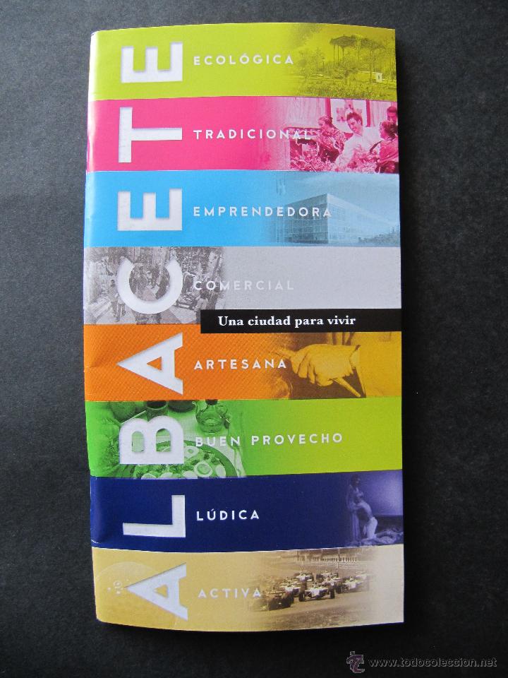 Folletos de turismo: ALBACETE. UNA CIUDAD PARA VIVIR