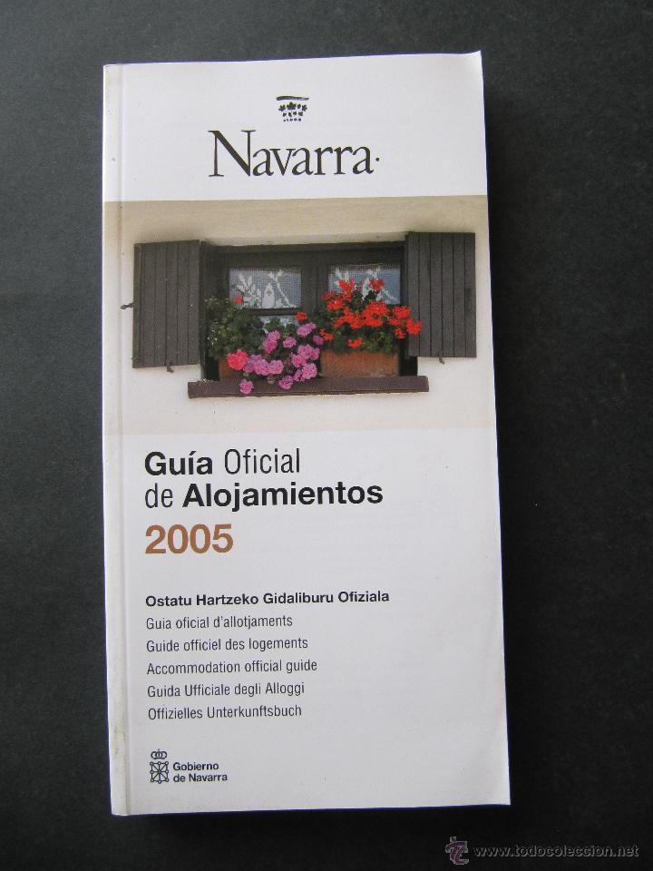Folletos de turismo: NAVARRA. GUIA OFICIAL DE ALOJAMIENTOS 2005