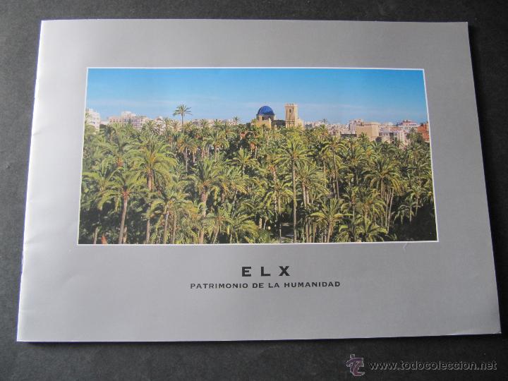 Folletos de turismo: ELX. PATRIMONIO DE LA HUMANIDAD.