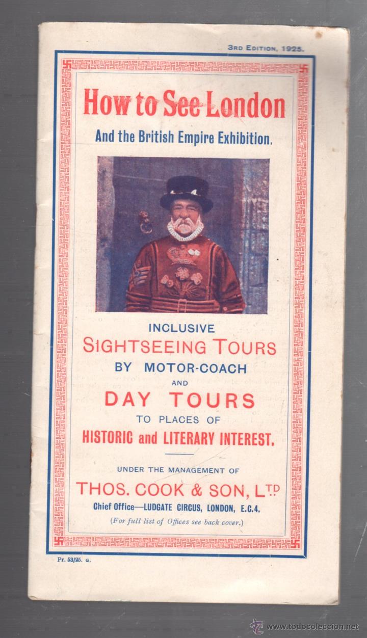 Tourismusbrosch&uuml;ren: FOLLETO DE TURISMO. LONDRES. 36 PAGINAS. CON GUA DE VIAJE. 1925. COOK & SON.