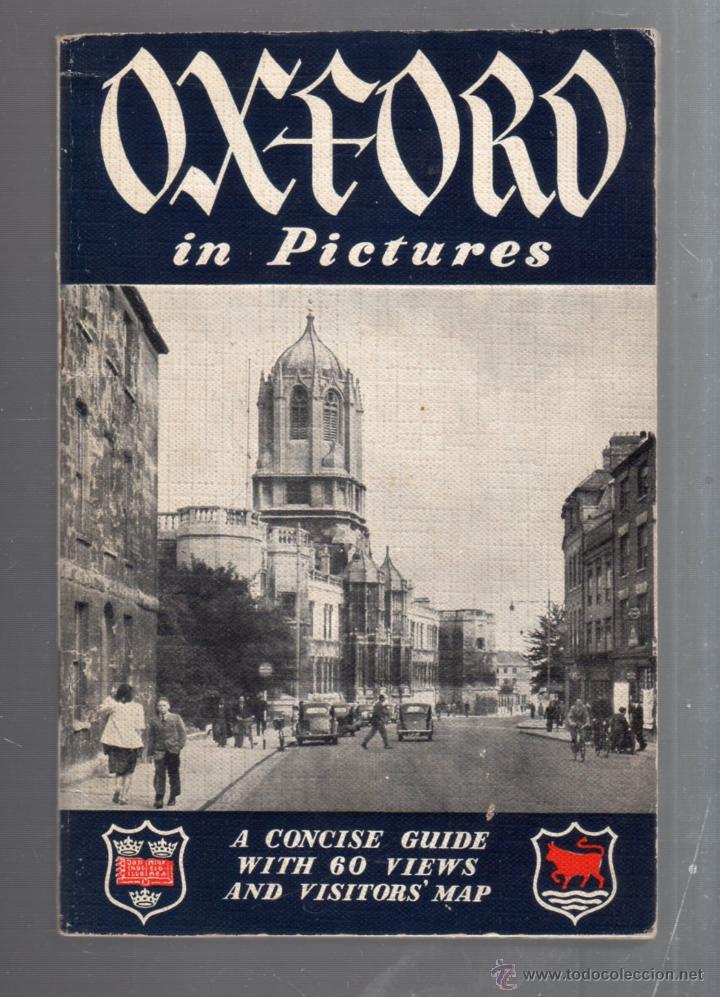 Folletos de turismo: FOLLETO DE TURISMO. OXFORD. GUIA Y PLANO. VISTAS FOTOGRAFICAS.