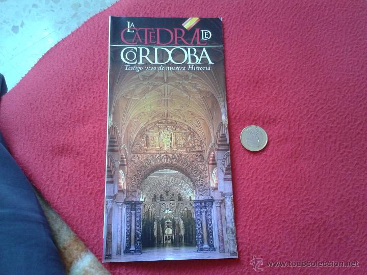 Tourismusbrosch&uuml;ren: FOLLETO DE TURISMO, VIAJES O SIMILAR LA CATEDRAL DE CORDOBA MEZQUITA PUBLICIDAD CAJASUR IDEAL COLECC