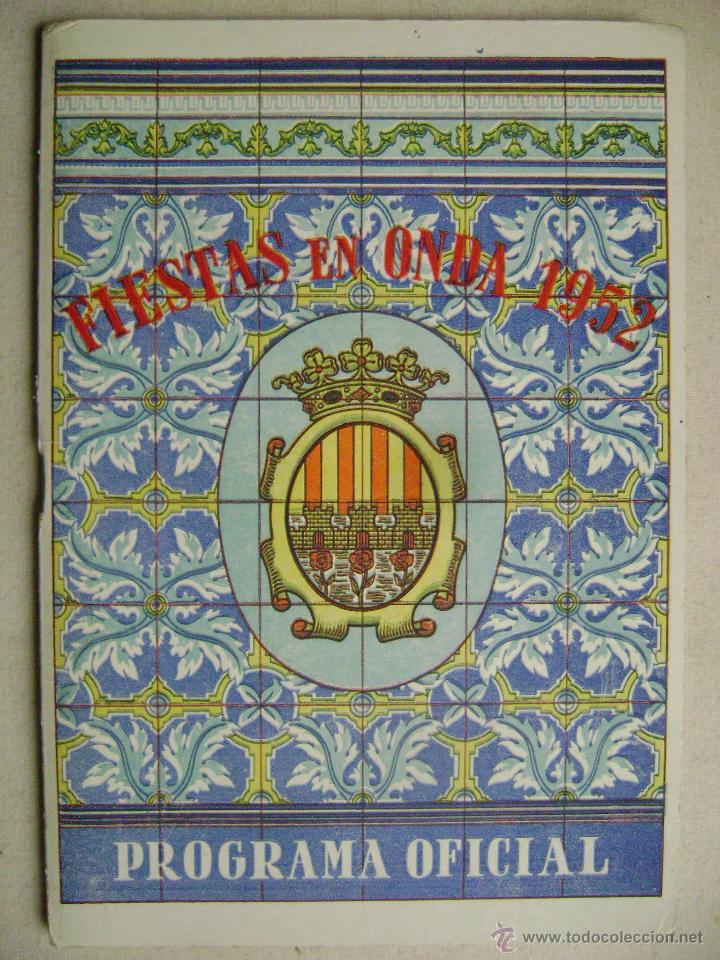 Folhetos de turismo: FIESTAS EN ONDA .PROGRAMA OFICIAL.1952.-313