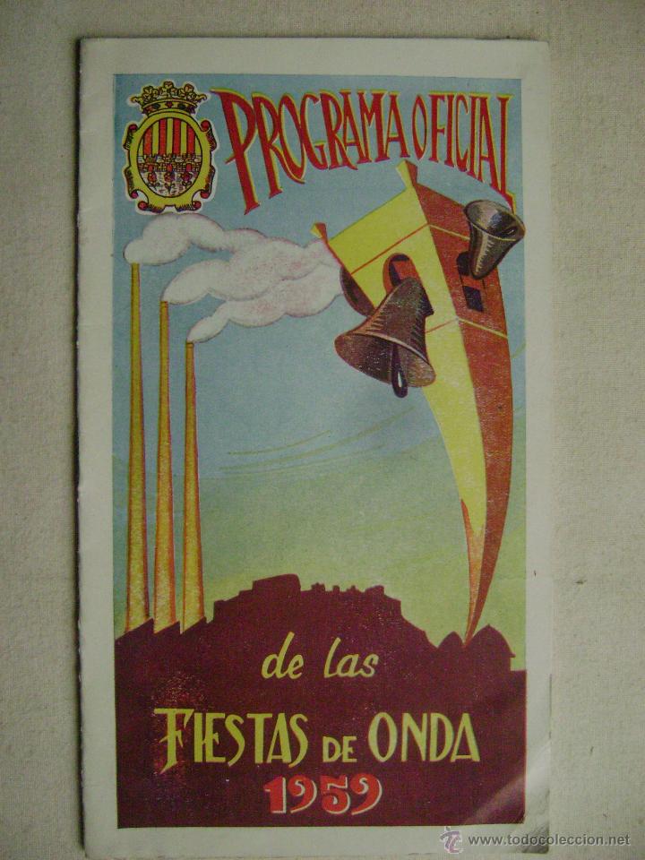 Tourismusbrosch&uuml;ren: PROGRAMA OFICIAL DE LAS FIESTAS DE ONDA.A&Ntilde;O 1959.-323