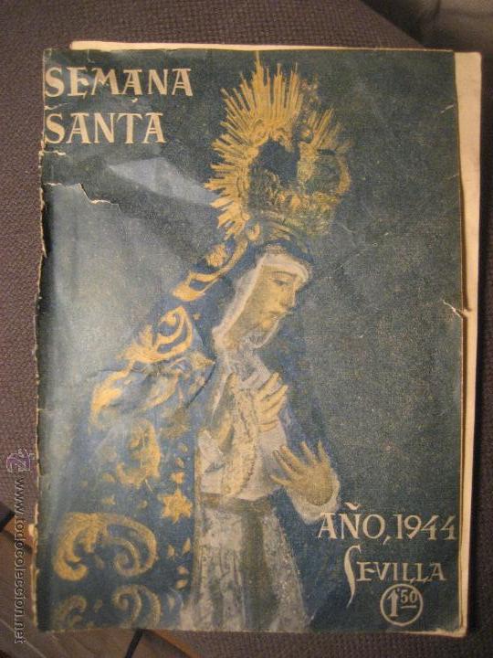 Brochures de tourisme: Sevilla . Semana Santa 1944. Cofradias que hacen estaci&oacute;n el Domingo de Ramos.
