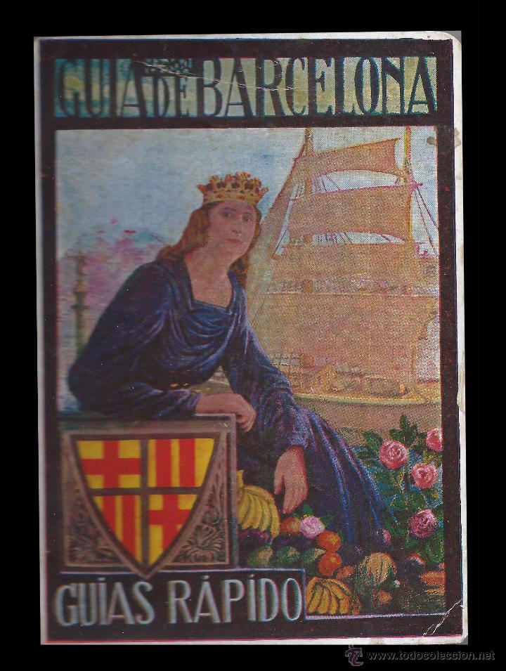 Folletos de turismo: GUIA DE BARCELONA, EDICION 1949, GUIAS RAPIDO - 15,5 x 11 cm.- 264 Pag. - DIRECTOR: ANDRES PRATS