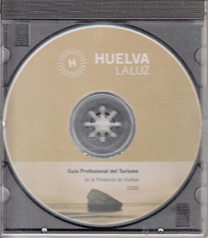Travel Brochures: CD HUELVA LA LUZ. GU&Iacute;A PROFESIONAL DEL TURISMO DE LA PROVINCIA DE HUELVA. 2006