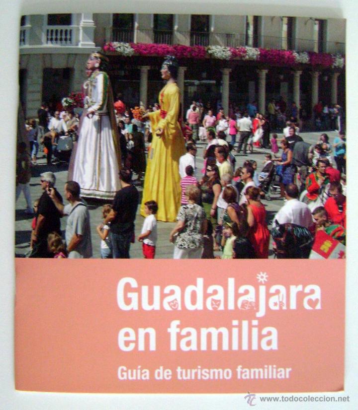 Tourismusbrosch&uuml;ren: 3 GU&Iacute;AS TURISTICAS DE GUADALAJARA. ESPA&Ntilde;A