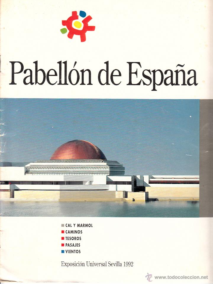 Brochures de tourisme: FOLLETO DE 16 P&Aacute;GINAS DEL PABELL&Oacute;N DE ESPA&Ntilde;A DE LA EXPOSICI&Oacute;N UNIVERSAL SEVILLA 1992