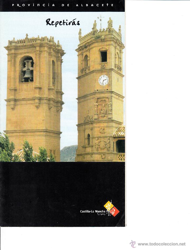 Travel Brochures: PROVINCIA DE ALBACETE, TURISMO DE CASTILLA LA MANCHA. REPETIR&Aacute;S.