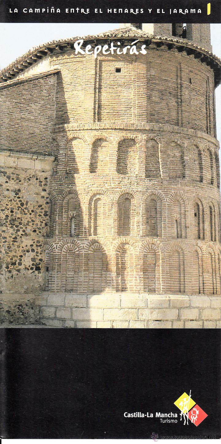 Travel Brochures: LA CAMPI&Ntilde;A ENTRE EL HENARES Y EL JARAMA, TURISMO DE CASTILLA LA MANCHA. REPETIR&Aacute;S.