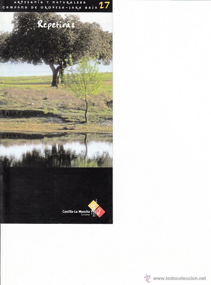 Folhetos de turismo: ARTESAN&Iacute;A Y NATURALEZA: CAMPANA DE OROPESA - JARA BAJA, TURISMO DE CASTILLA LA MANCHA. REPETIR&Aacute;S.