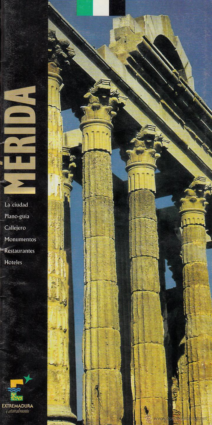 Folhetos de turismo: MERIDA: LA CIUDAD. PLANO-GU&Iacute;A. CALLEJERO.