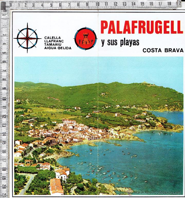 Travel Brochures: FOLLETO PALAFRUGELL Y SUS PLAYAS-CALELLA-LLAFRANC-TAMARIU-AIGUA GELIDA-GERONA-1971.