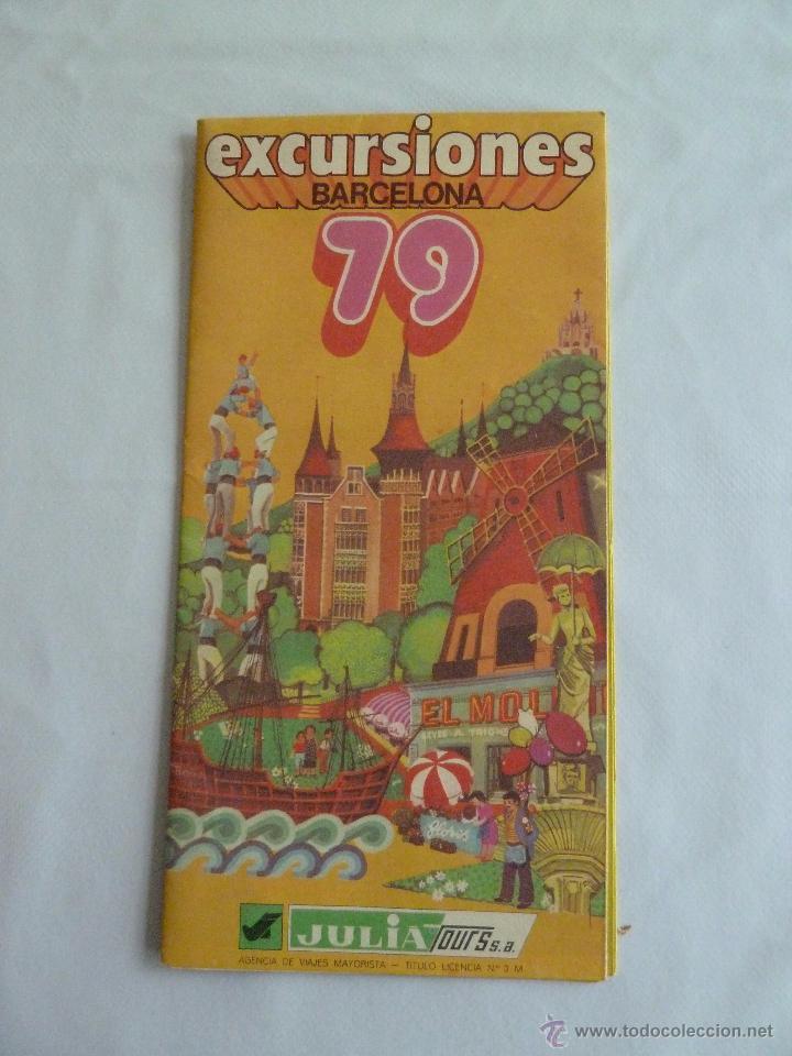 Travel Brochures: FOLLETO EXCURSIONES BARCELONA 1979.JULIA TOURS S.A. - TOTALMENTE NUEVO