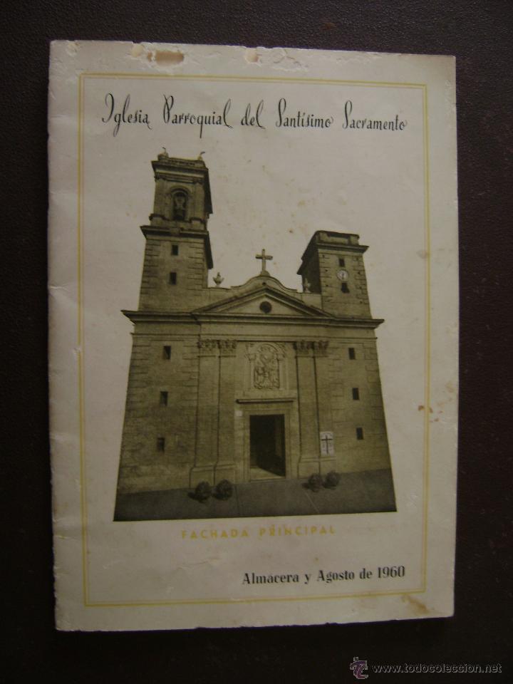 Tourismusbrosch&uuml;ren: IGLESIA PARROQUIAL DEL SANTISIMO SACRAMENTO.ALMACERA 1960.-375