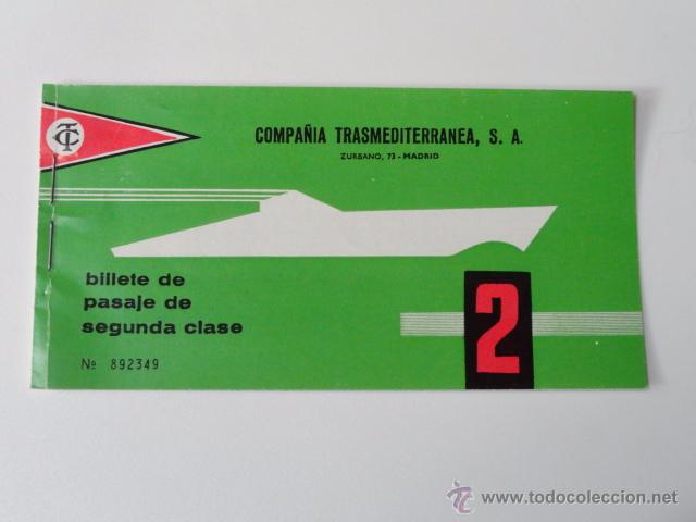 Folletos de turismo: BILLETE DE PASAJE DE SEGUNDA CLASE COMPA&Ntilde;IA TRASMEDITERRANEA 1969