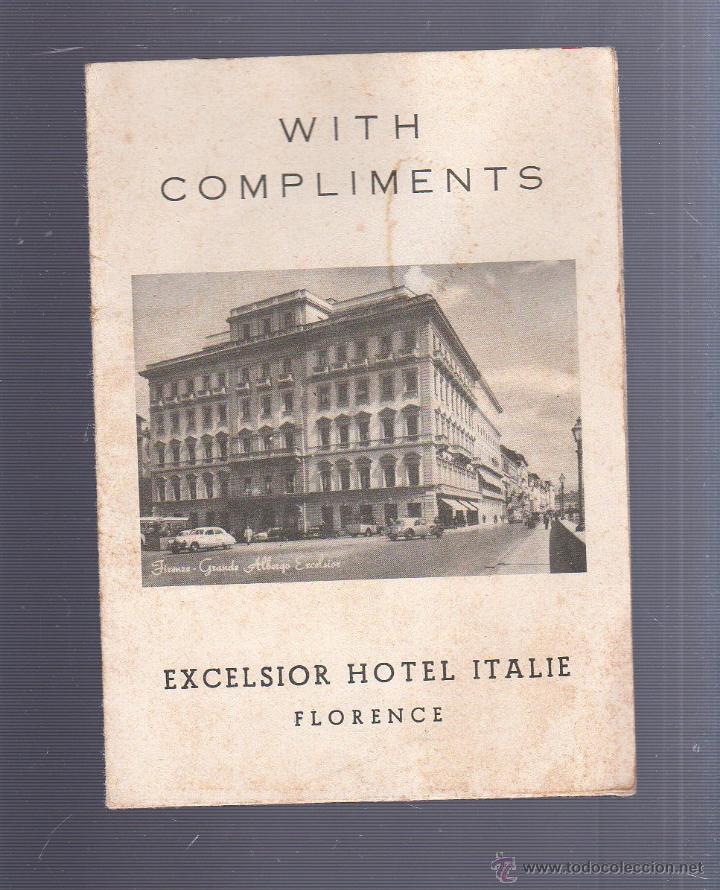 Tourismusbrosch&uuml;ren: FOLLETO TURISTICO. HOTEL ITALIA. FLORENCIA. MAPA DE UBICACION Y PUBLICIDAD DE LA EPOCA