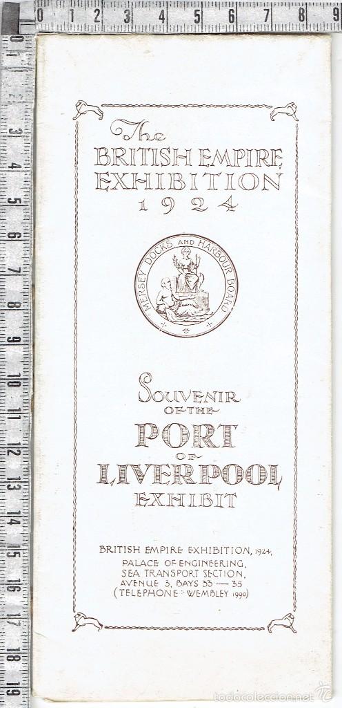 Folhetos de turismo: FOLLETO THE BRITISH EMPIRE EXHIBITION/SOUVENIR OF THE PORT OF LIVERPOOL-1924.