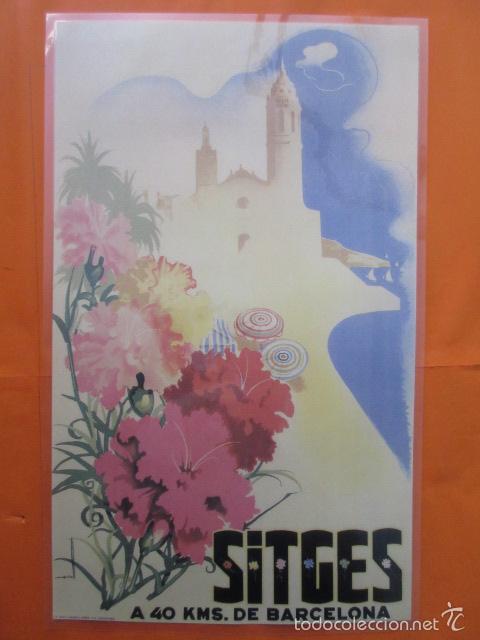 Folletos de turismo: CARTEL - REPRODUCCION ANTIGUA PUBLICIDAD SITGES - 26 X 42 (INCLUIDO MARGENES)