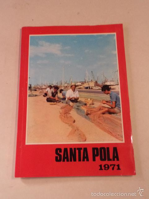 Folletos de turismo: COMUNIDAD VALENCIANA - SANTA POLA - PROGRAMA OFICIAL DE FIESTAS - A&Ntilde;O 1971