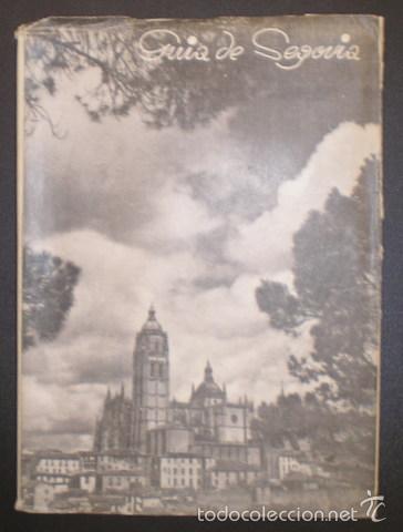 Tourismusbrosch&uuml;ren: CABELLO Y DODERO, F.J: GUIA DE SEGOVIA. 1949