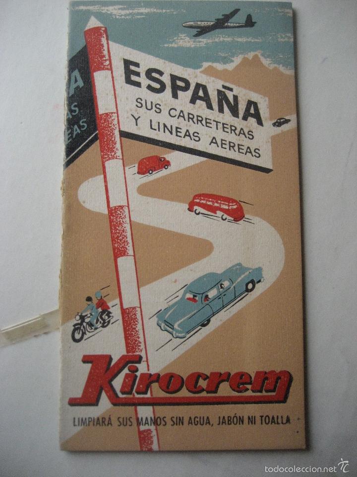 Brochures de tourisme: Espa&ntilde;a, sus carreteras y lineas aereas. Kirocrem.