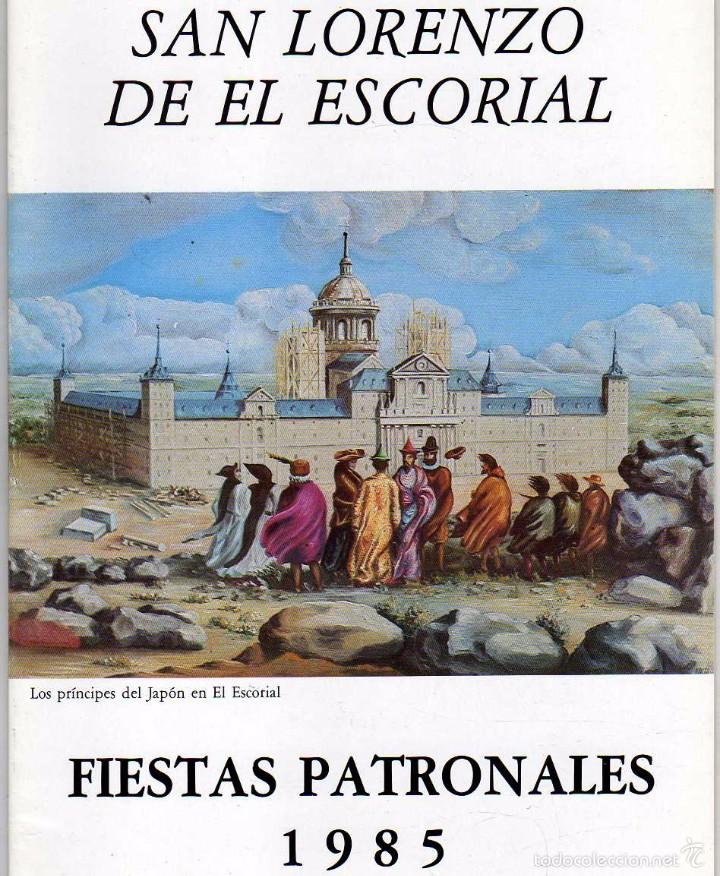 Folletos de turismo: San Lorenzo de El Escorial. Fiestas Patronales. 1985. Programa. 8 hojas. 21,50 x 16 cm