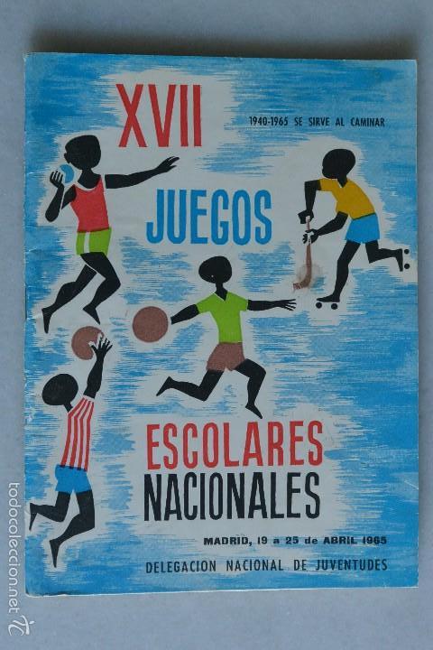 Tourismusbrosch&uuml;ren: LIBRETO PUBLICITARIO XVII JUEGOS ESCOLARES NACIONALES 1965