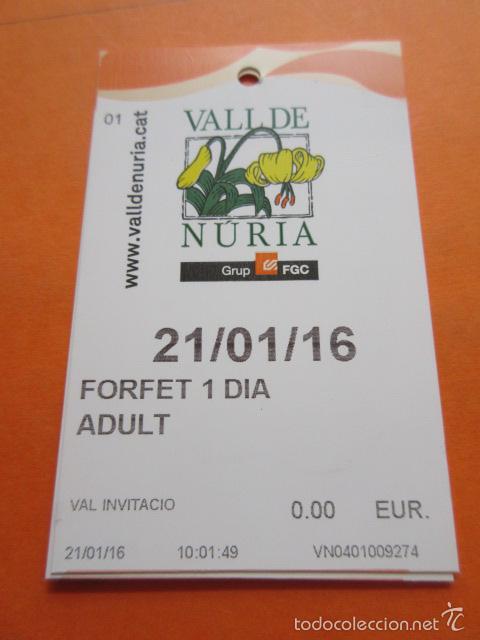 Folletos de turismo: FORFET FORTFAIT ESTACION ESQUI VALL DE NURIA VALLE - ADULTO 1 DIA VARIANTE VALE INVITACION 0 &euro;