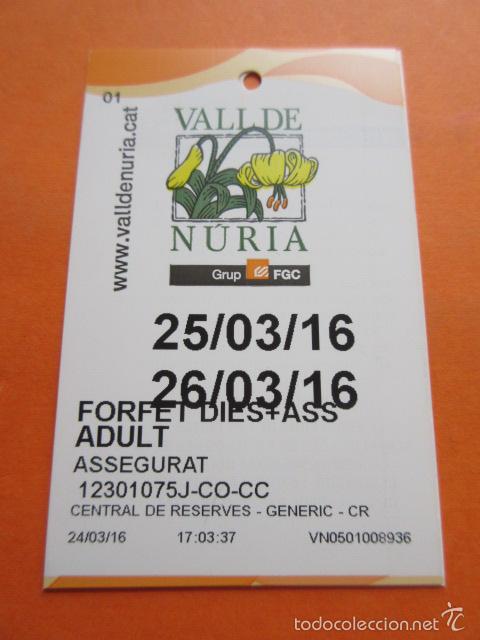 Folletos de turismo: FORFET FORTFAIT ESTACION ESQUI VALL DE NURIA VALLE - ADULTO DIAS + SEGURO - VARIANTE CENTRAL RESERVA