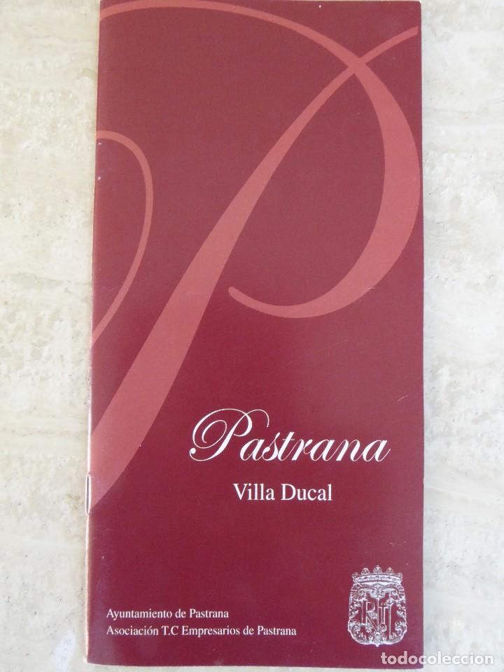 Travel Brochures: PASTRANA, VILLA DUCAL