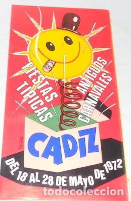 Folletos de turismo: PROGRAMA OFICIAL DE LAS FIESTAS T&Iacute;PICAS DE C&Aacute;DIZ (ANTIGUOS CARNAVALES), DE 1972