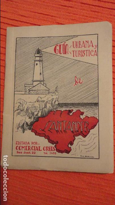 Folletos de turismo: ANTIGUA GUIA URBANA Y TURISTICA DE SANTANDER. COMERCIAL ORBIS 1950