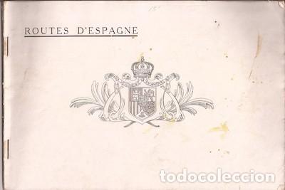 Travel Brochures: ROUTES D'ESPAGNE, HENRY SPONT, DE 1908, EN FRANC&Eacute;S