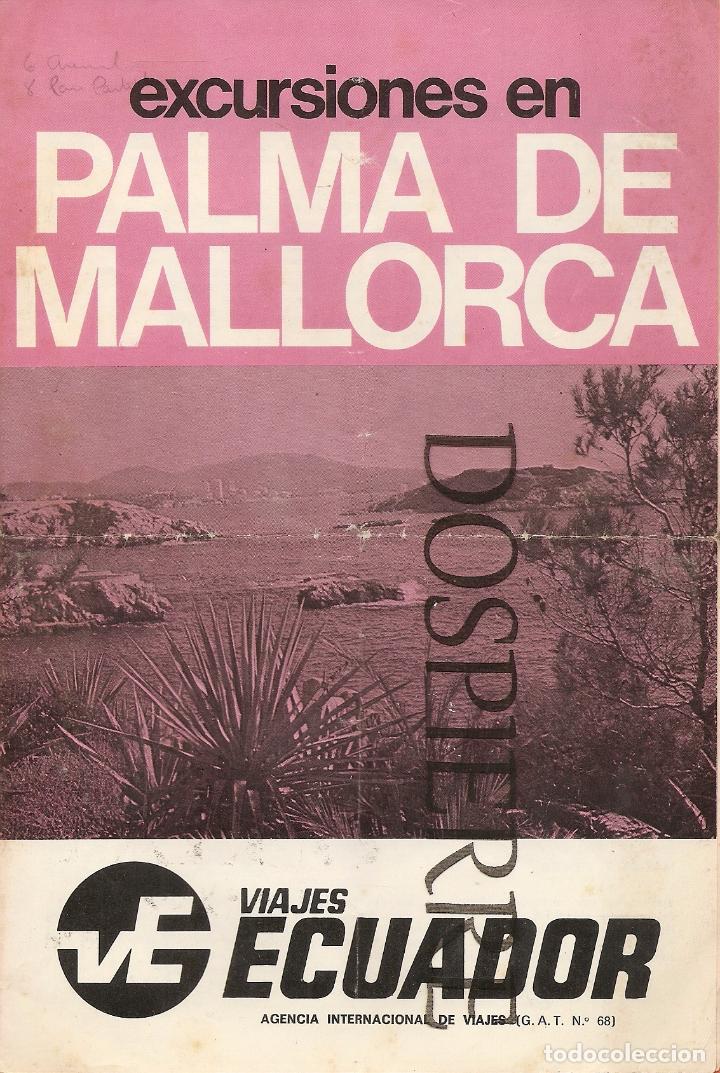 Tourismusbrosch&uuml;ren: PUBLICIDAD, D&Iacute;PTICO, EXCURSIONES EN PALMA DE MALLORCA, VIAJES ECUADOR,1976