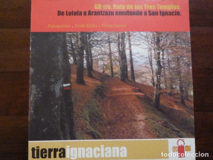 Travel Brochures: DE LOIOLA A ARANTZAZU EMULANDO A SAN IGNACIO. GR. 120, RUTA DE LOS TRES TEMPLOS