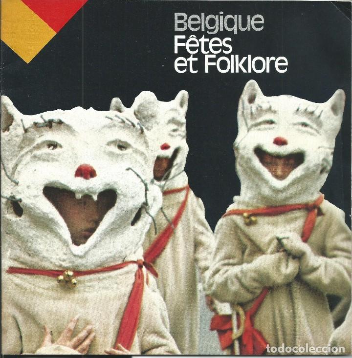Tourismusbrosch&uuml;ren: BELGIQUE FETES ET FOLKLORE .BELGICA FIESTAS Y FOLKLORE. GUIA CON MAPA FESTEJOS CALENDARIO ANUAL 1976