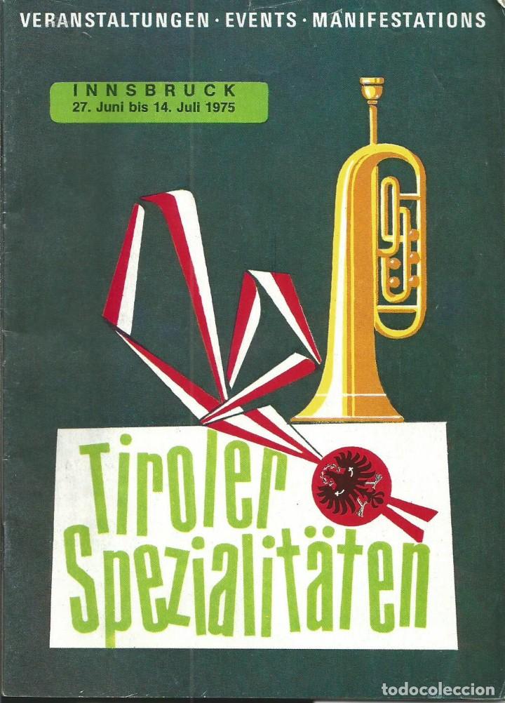 Tourismusbrosch&uuml;ren: GUIA DE EVENTOS Y COMPRAS INNSBRUCK 27 JUN A 14 JUL 1975 VINTAGE. TIROL  ALEMAN INGLES FRANC ITALIAN