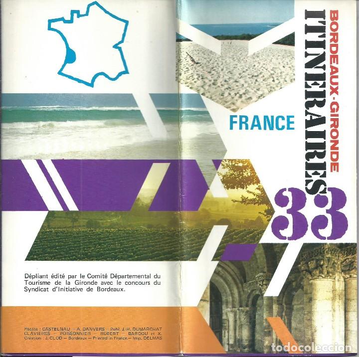 Tourismusbrosch&uuml;ren: FOLLETO VINTAGE BORDEAUX- GIRONDE CON RESE&Ntilde;A DE 33 EXCURSIONES CON FOTO PLEGADO A&Ntilde;OS 70