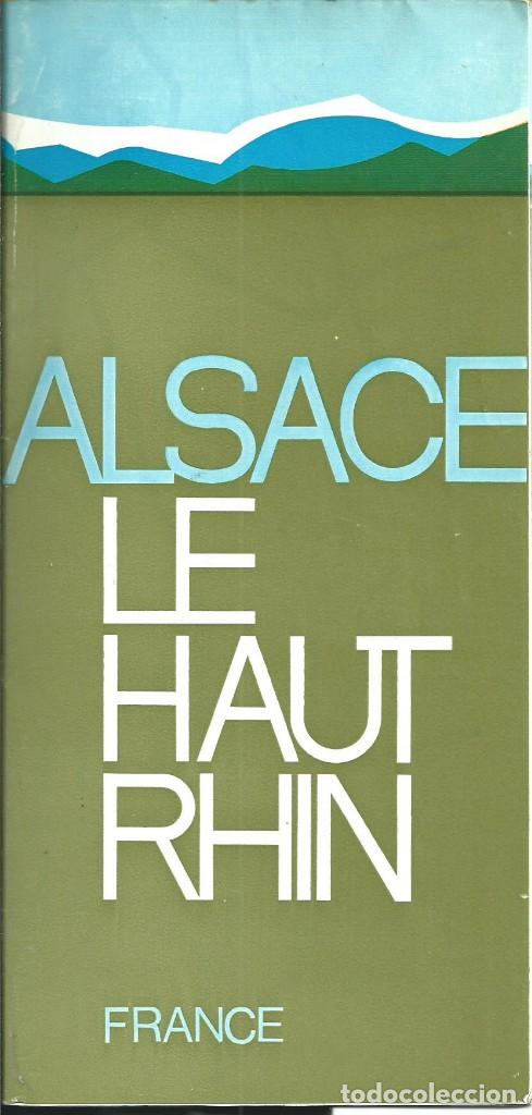 Travel Brochures: FOLLETO VINTAGE A&Ntilde;OS 70 CON MAPA PLEGADO ALSACE ALSACIA HAUT RHIN ALTO COLOR